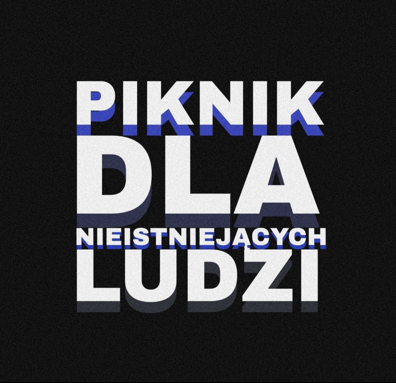 Piknik dla nieistniejących ludzi