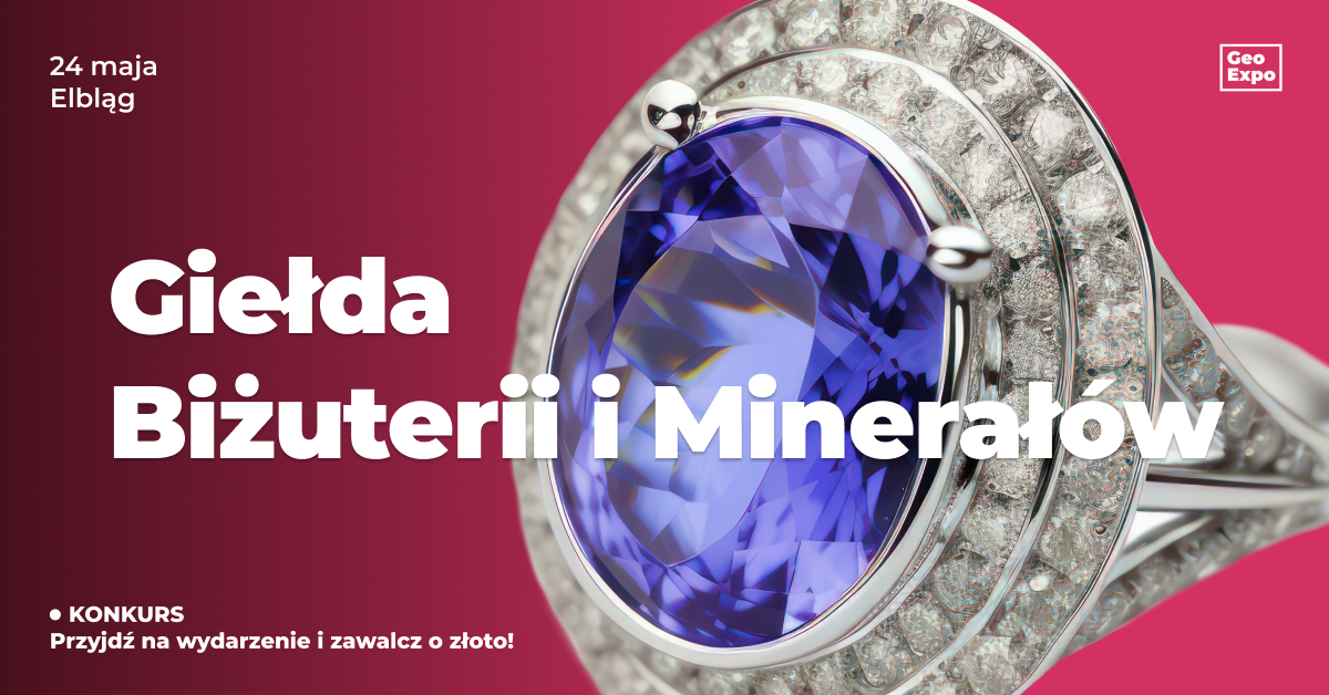 Giełda Biżuterii, Minerałów i Skamieniałości / Elbląg