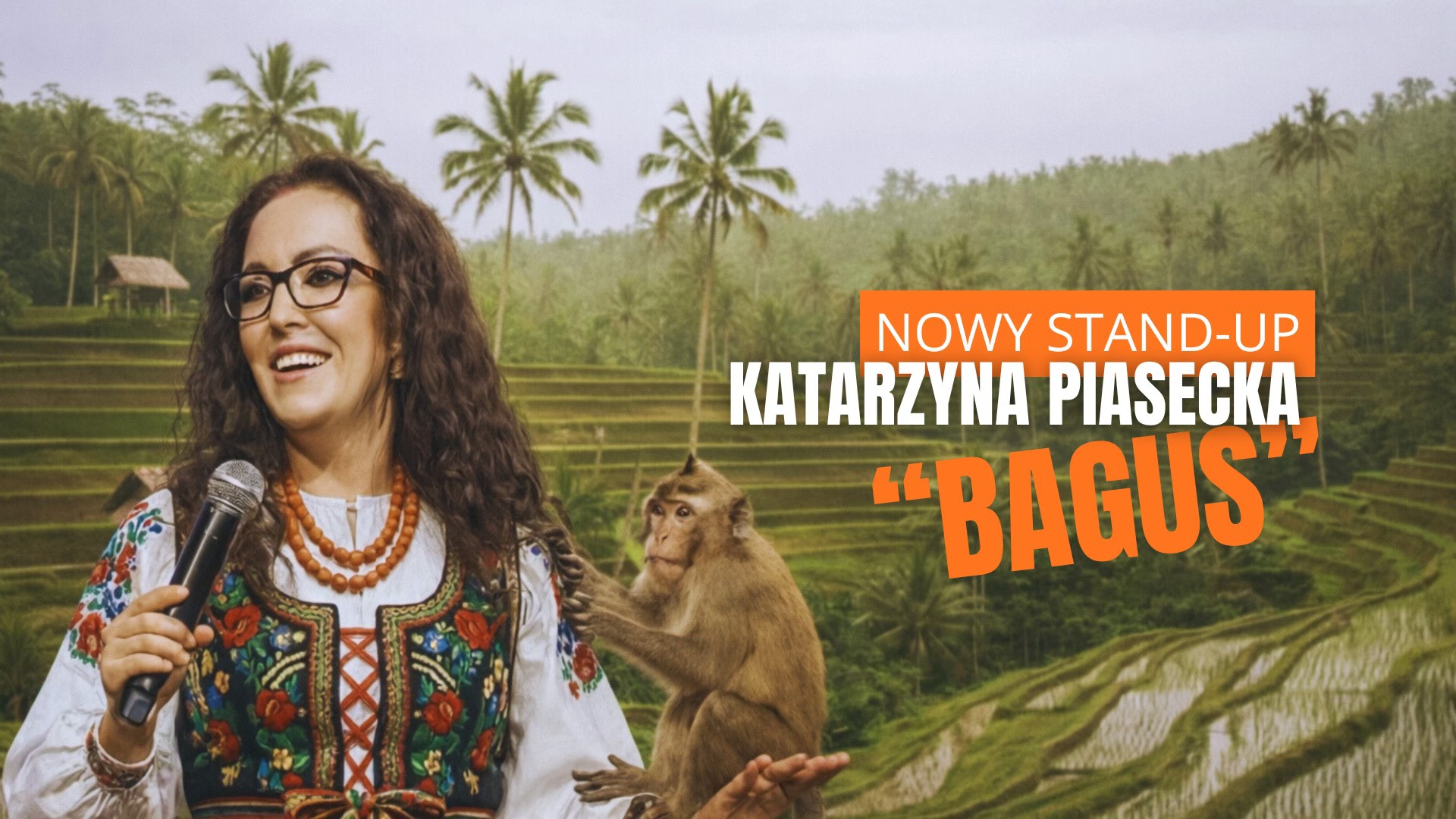 Tarnów! Katarzyna Piasecka - nowy program stand-up "BAGUS"