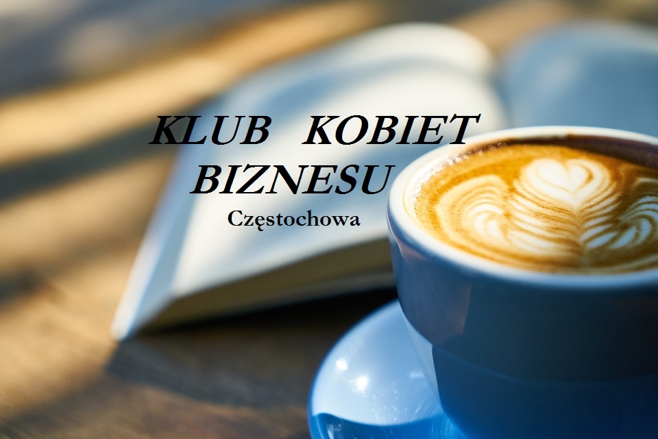 Klub Kobiet Biznesu - Częstochowa