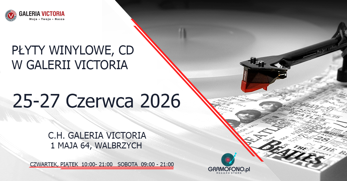 Kiermasz Płyt Winylowych oraz CD -  Galeria VICTORIA WAŁBRZYCH- 3 dni