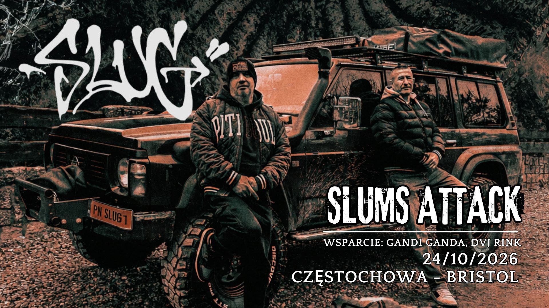 SLUMS ATTACK I PEJA & DJ DECKS I CZĘSTOCHOWA I BRISTOL I 24-10-26 