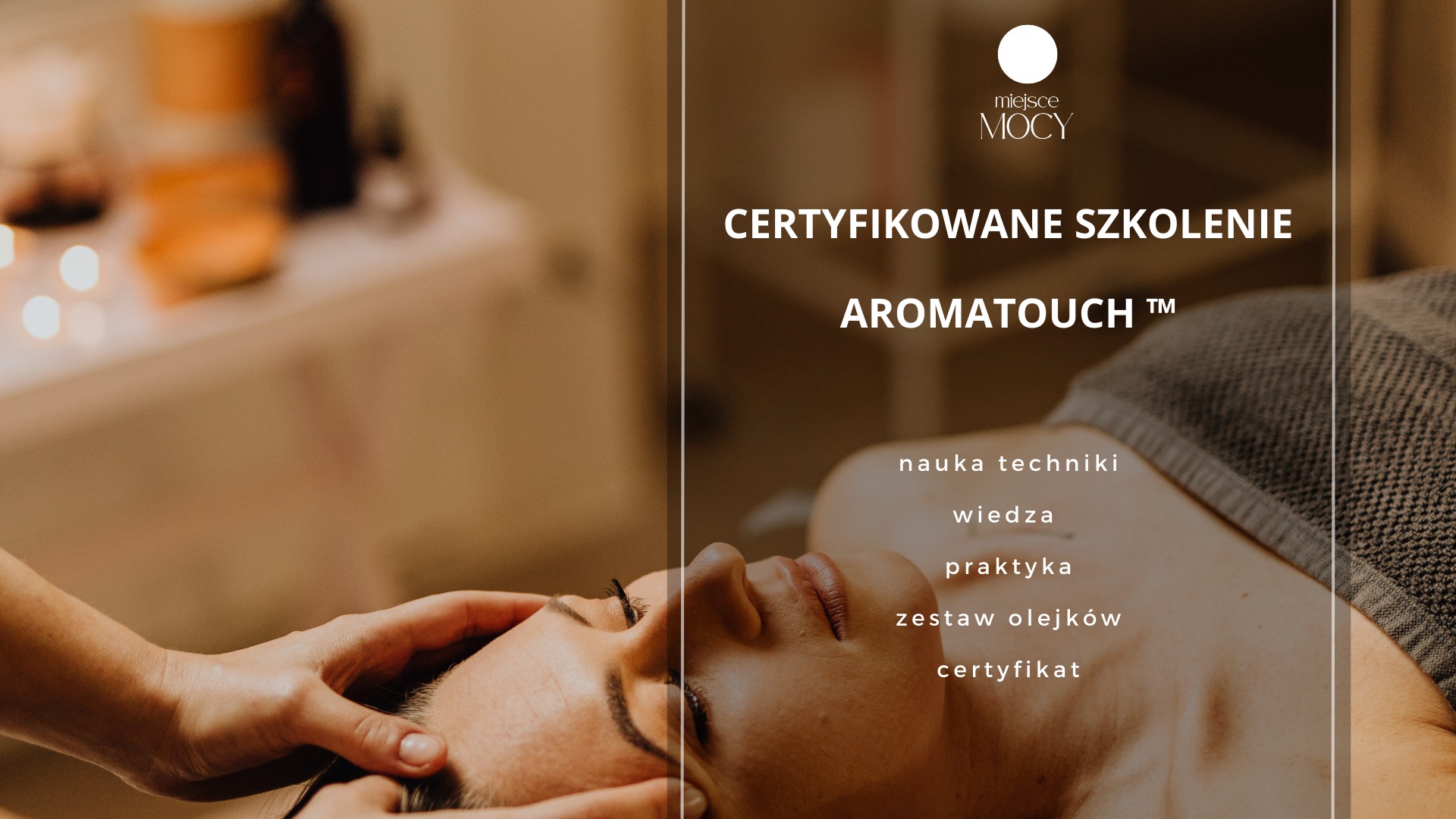 Certyfikowane szkolenie AromaTouch™  - Radom-  