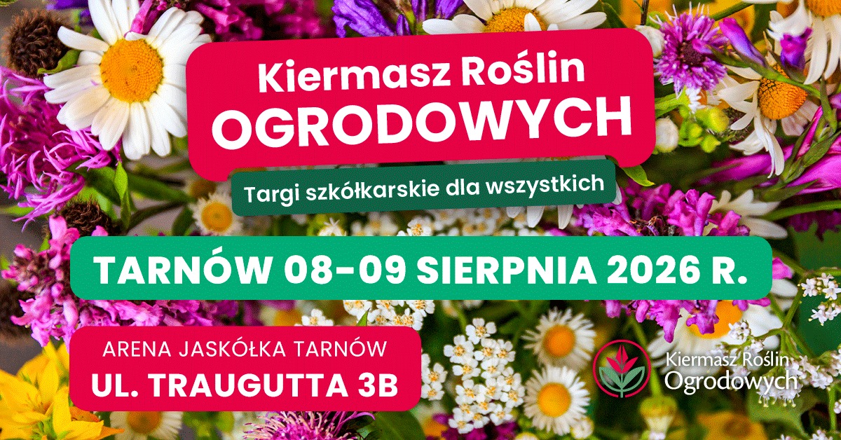 Letni kiermasz kwiatów i roślin ogrodowych – Tarnów 2026