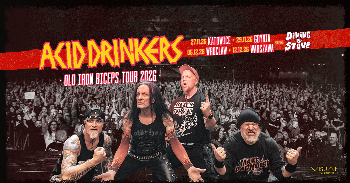 Acid Drinkers - OLD IRON BICEPS TOUR 2026 | GDYNIA