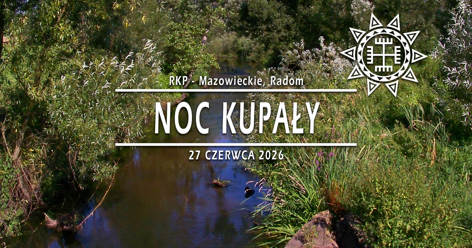 Noc Kupały · 27.06.2026 · Mazowieckie, Radom