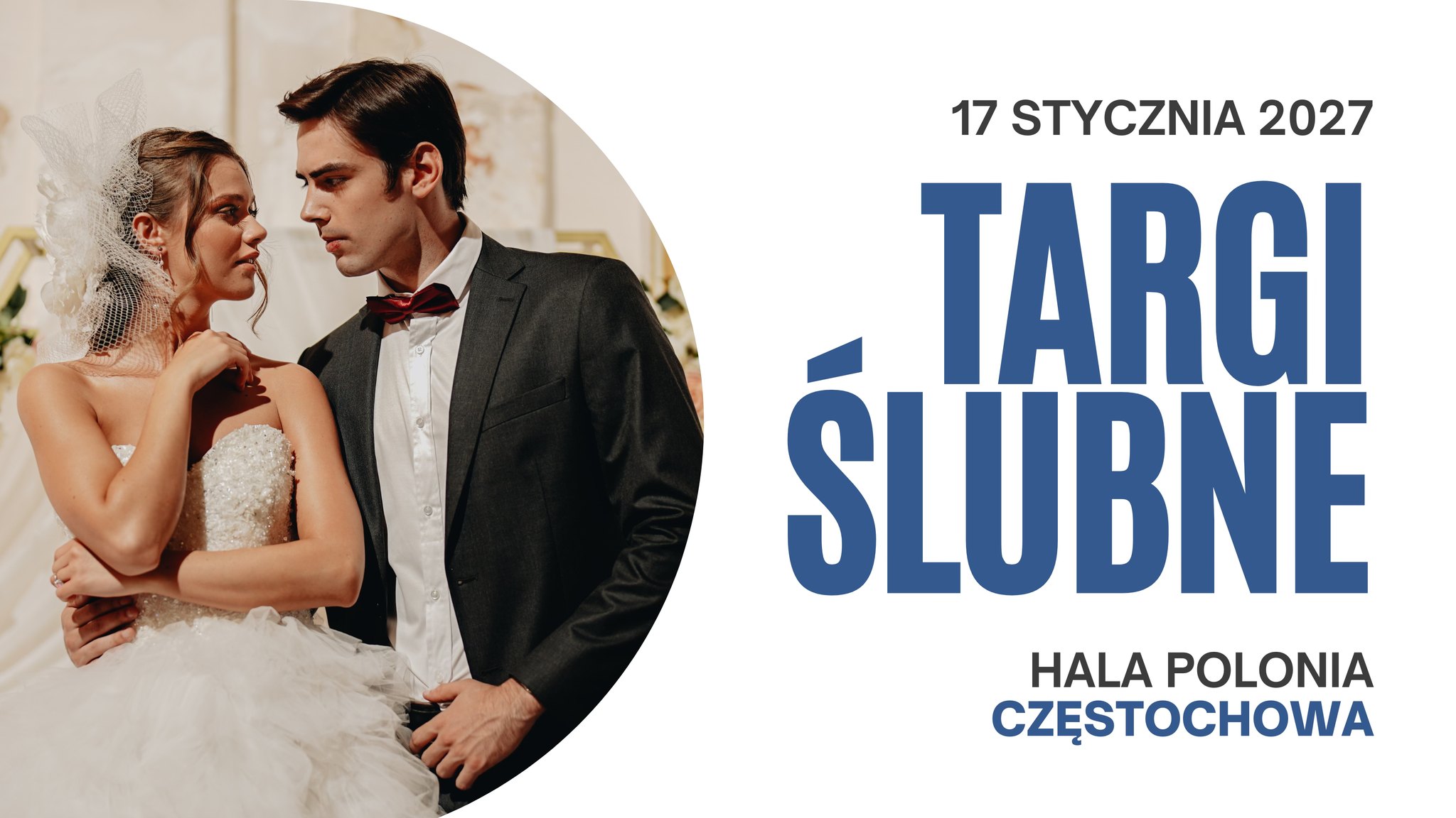 Targi Ślubne - Hala Polonia Częstochowa