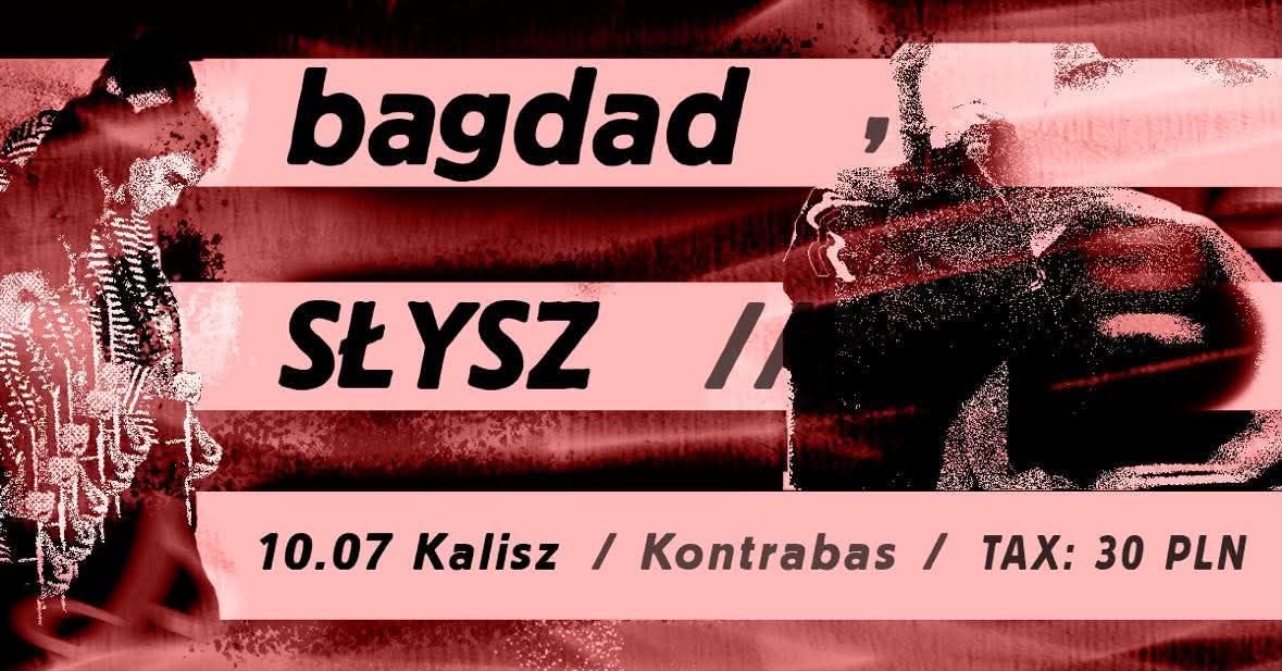 BAGDAD+SŁYSZ *KONTRABAS CAFE&CLUB KALISZ*