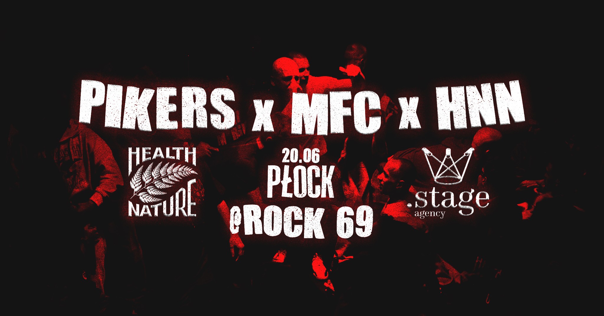 PIKERS x MFC x HNN // PŁOCK @ROCK '69,