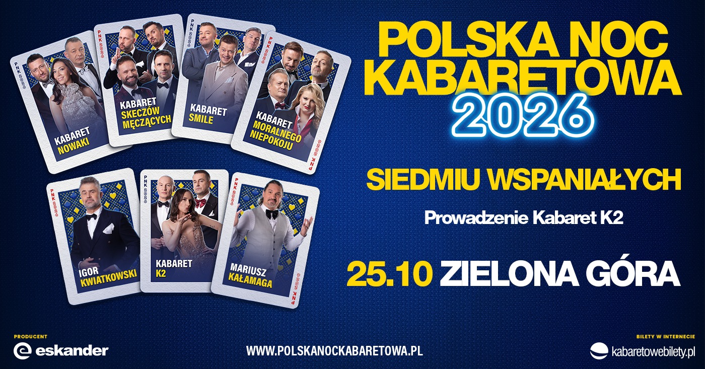 ⭐️25.10.2026 Zielona Góra⭐️ Polska Noc Kabaretowa 2026 • Siedmiu wspaniałych