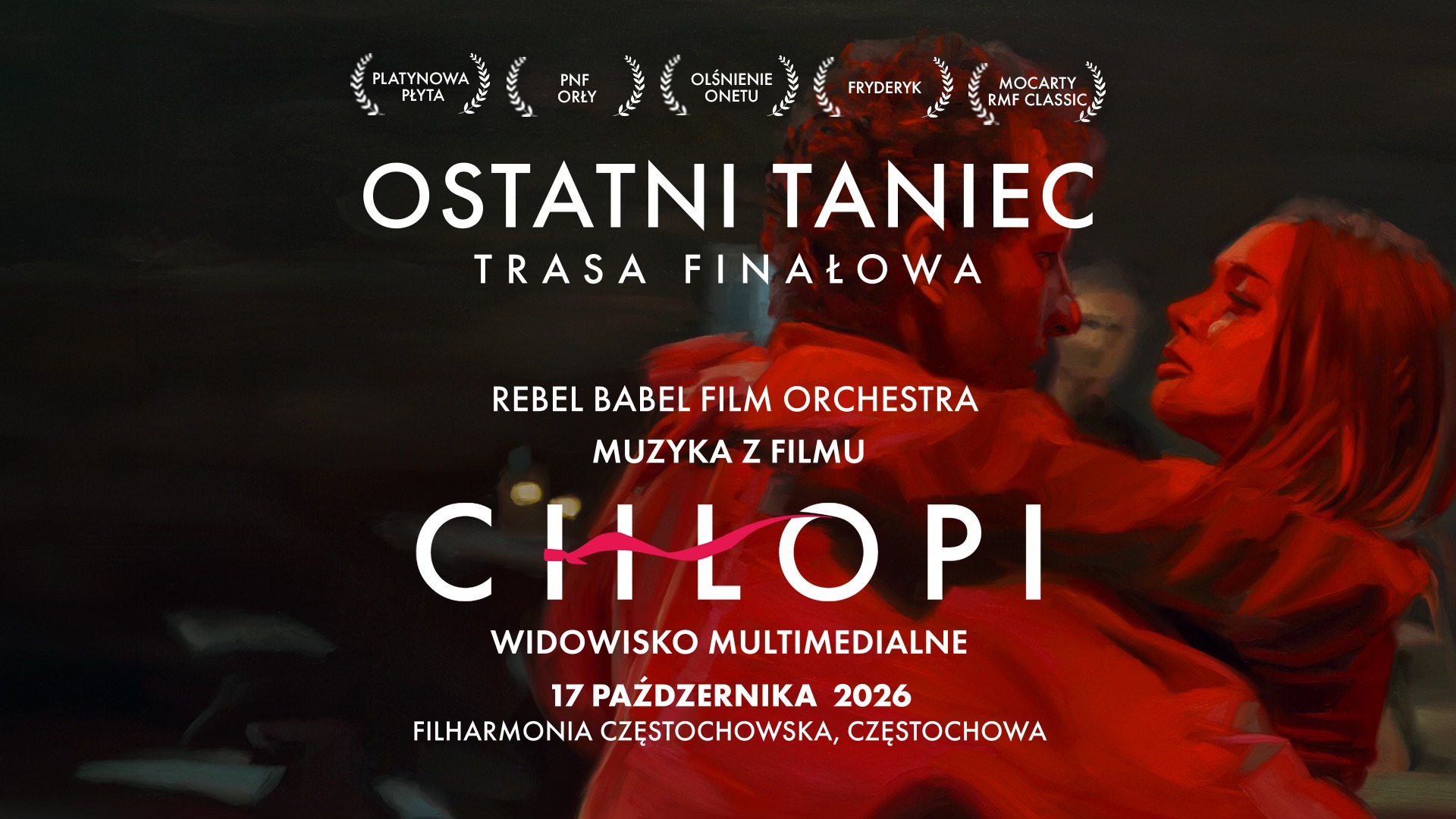 CZĘSTOCHOWA | L.U.C. & Rebel Babel Film Orchestra - OSTATNI TANIEC - MUZYKA Z FILMU CHŁOPI