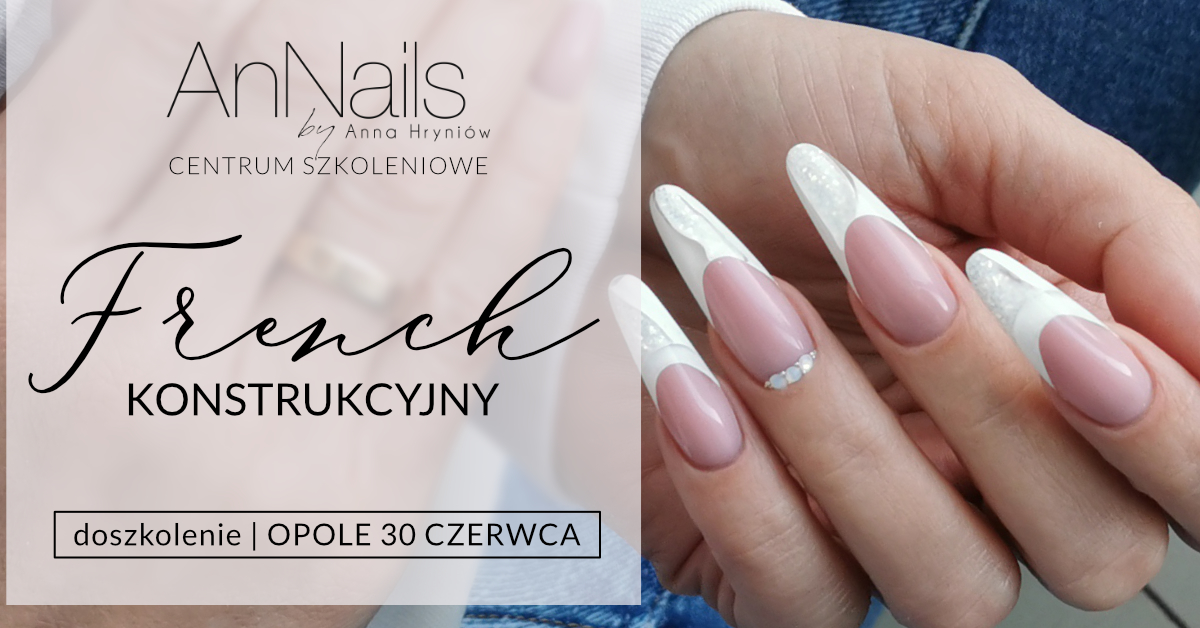 Szkolenie French Konstrukcyjny | Annails Opole