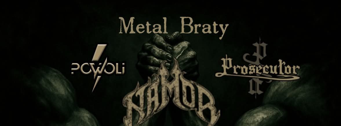 METAL BRATY / WAŁBRZYCH