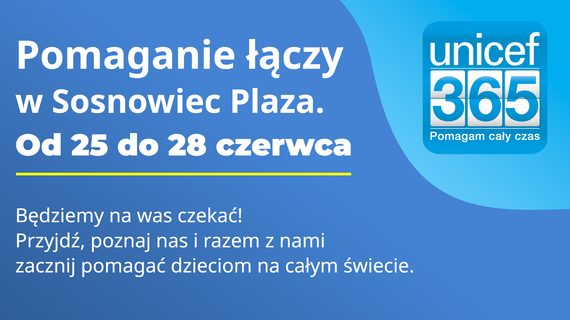 UNICEF Polska w Sosnowiec Plaza!