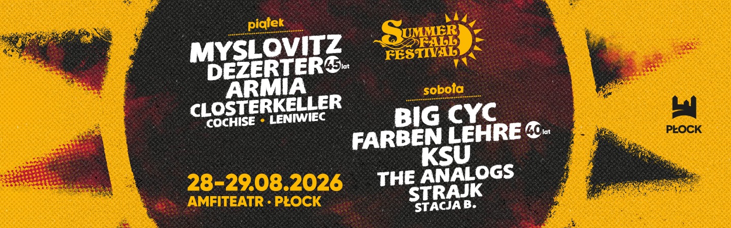 Summer Fall Festival 2026 | PŁOCK