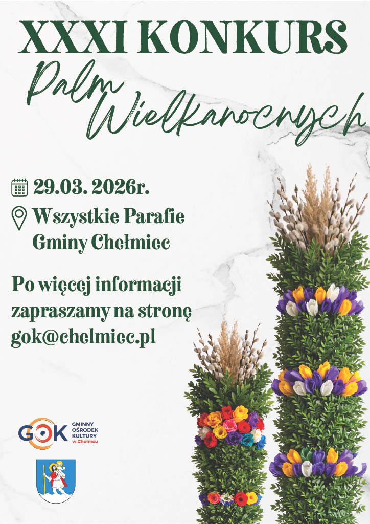 XXXI KONKURS PALM WIELKANOCNYCH W GMINIE CHEŁMIEC