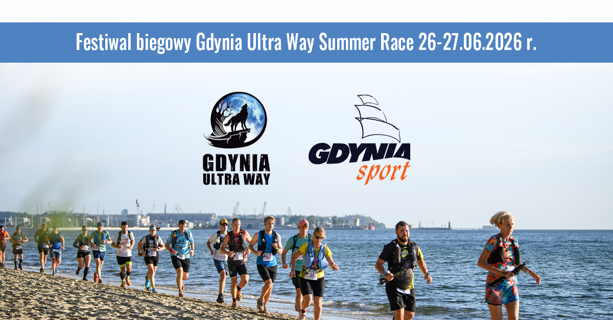 GDYNIA ULTRA WAY – SUMMER RACE 2026