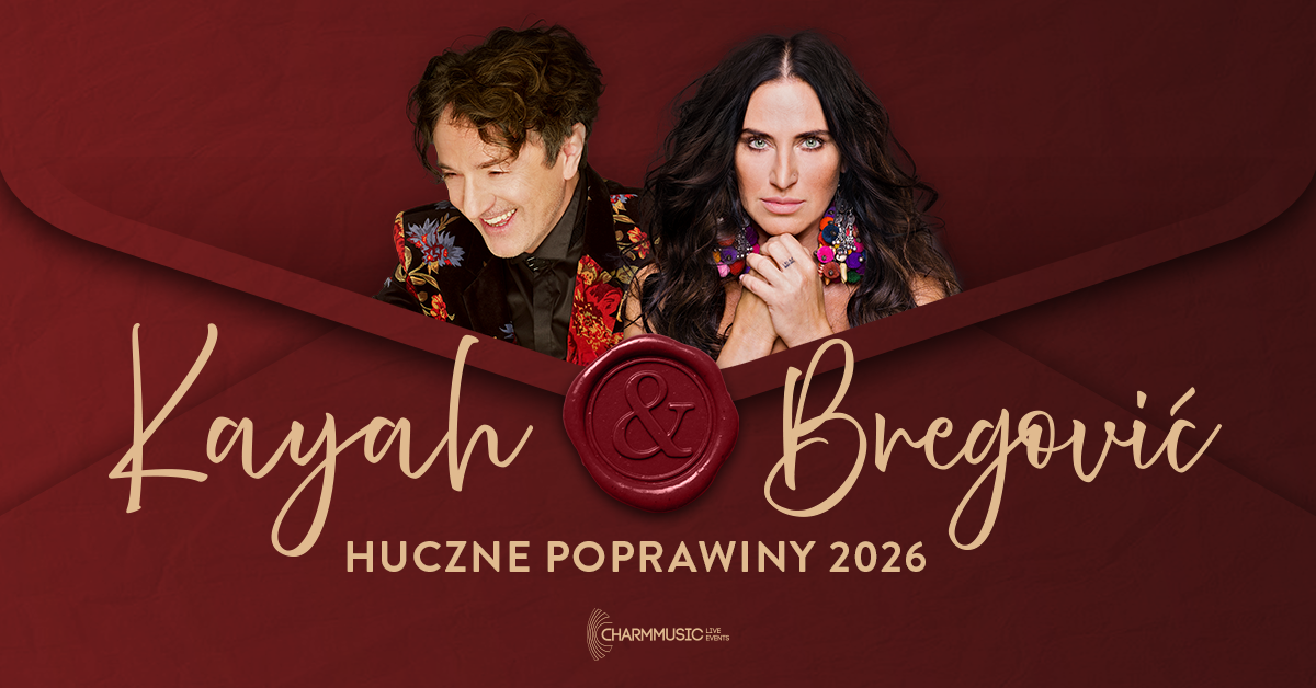 Kielce: Kayah i Bregović - Huczne Poprawiny 2026