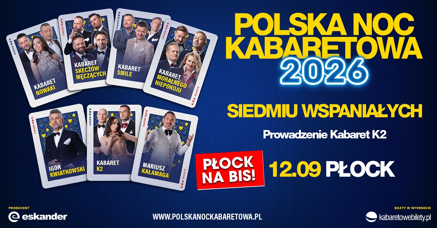 ⭐️12.09.2026 Płock⭐️ Polska Noc Kabaretowa 2026 • Siedmiu wspaniałych
