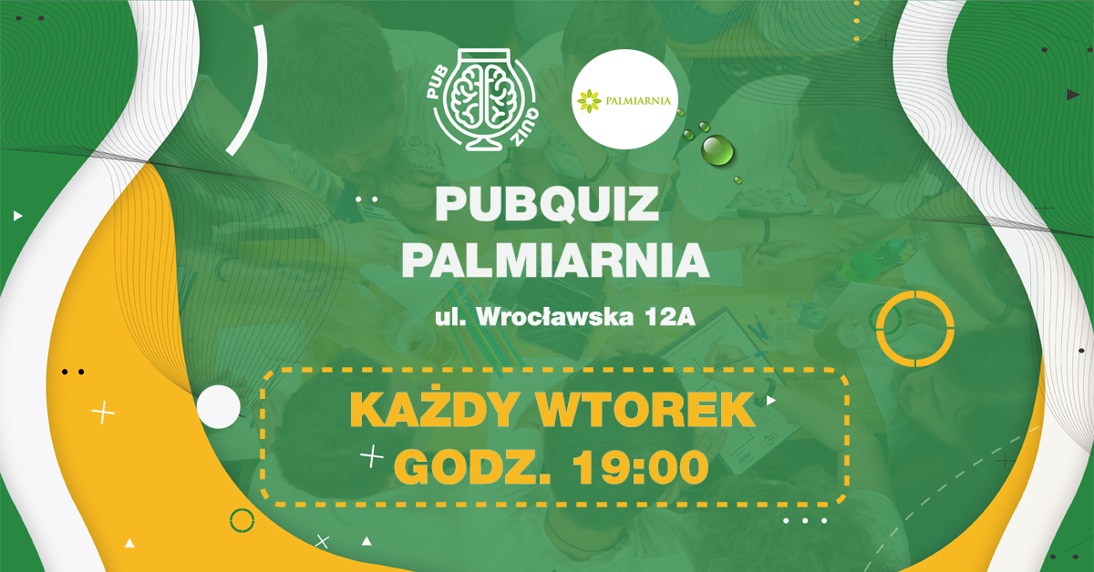 PubQuiz w Palmiarni Zielona Góra 🧠 Drużynowy quiz z nagrodami 💰