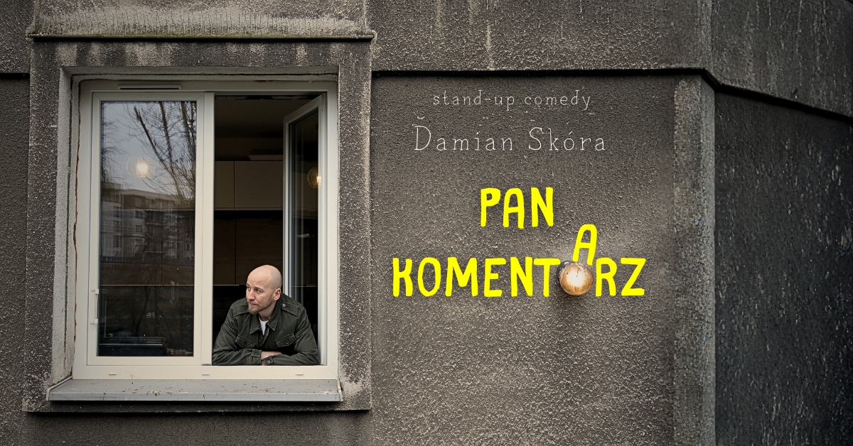 Opole / Damian Skóra: stand-up + Polska Komentująca na żywo