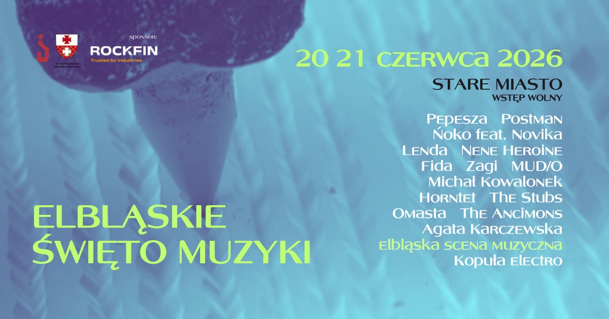Elbląskie Święto Muzyki 2026