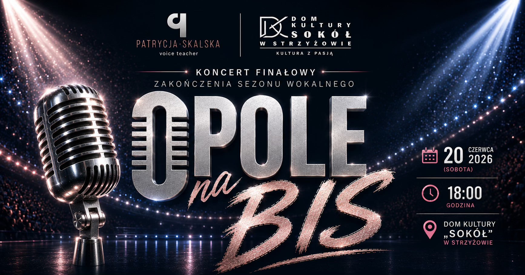 Opole na BIS - Koncert Finałowy - zakończenie sezonu wokalnego