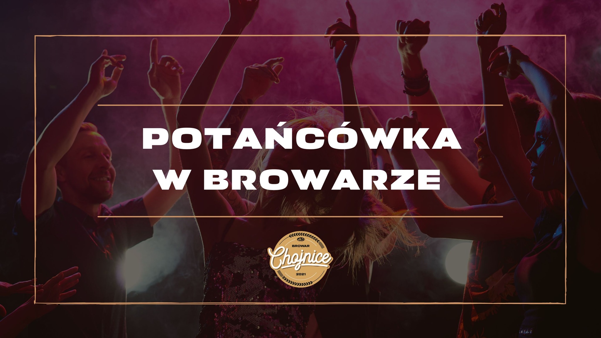 ★ POTAŃCÓWKA w Browarze ★