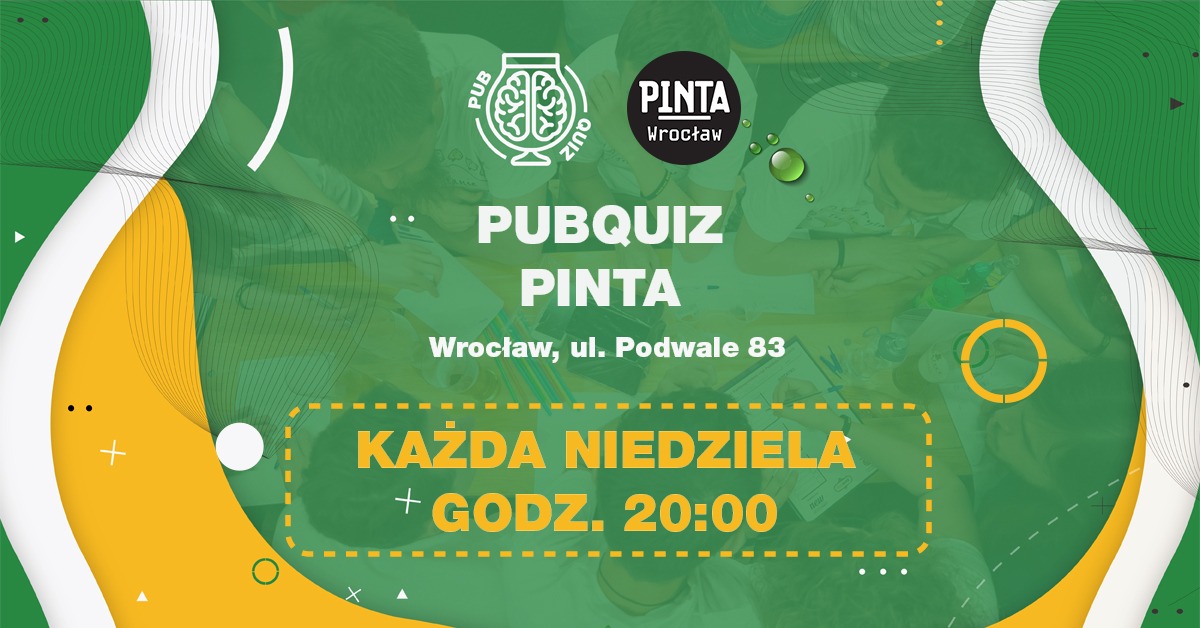 PubQuiz w PINTA (Wrocław) | NIEDZIELA Drużynowy quiz z nagrodami