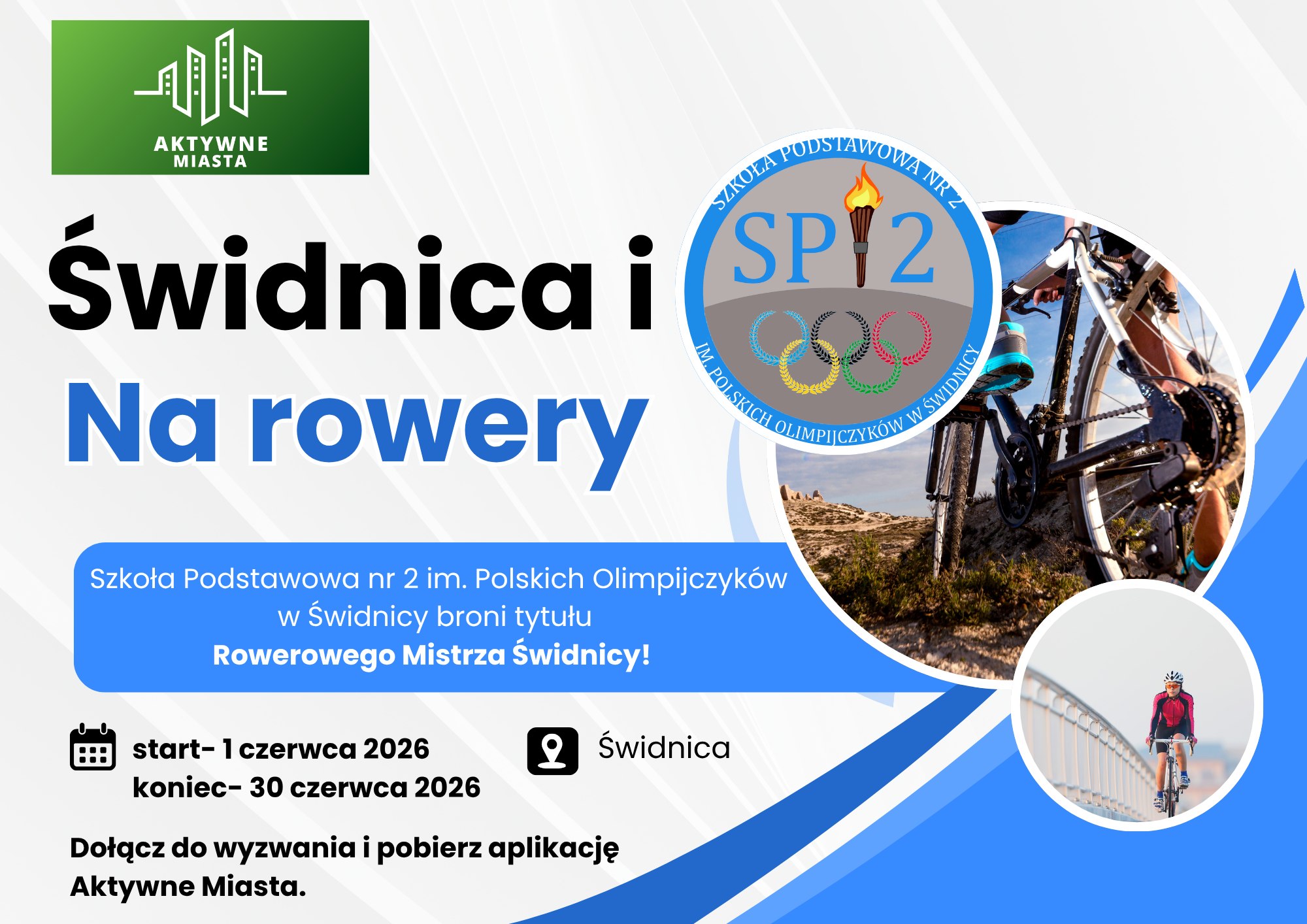 ROWEROWA STOLICA POLSKI- AKTYWNE MIASTA 2026- SP2 i Świdnica na rowery! Kręć dla naszej szkoły 🏫