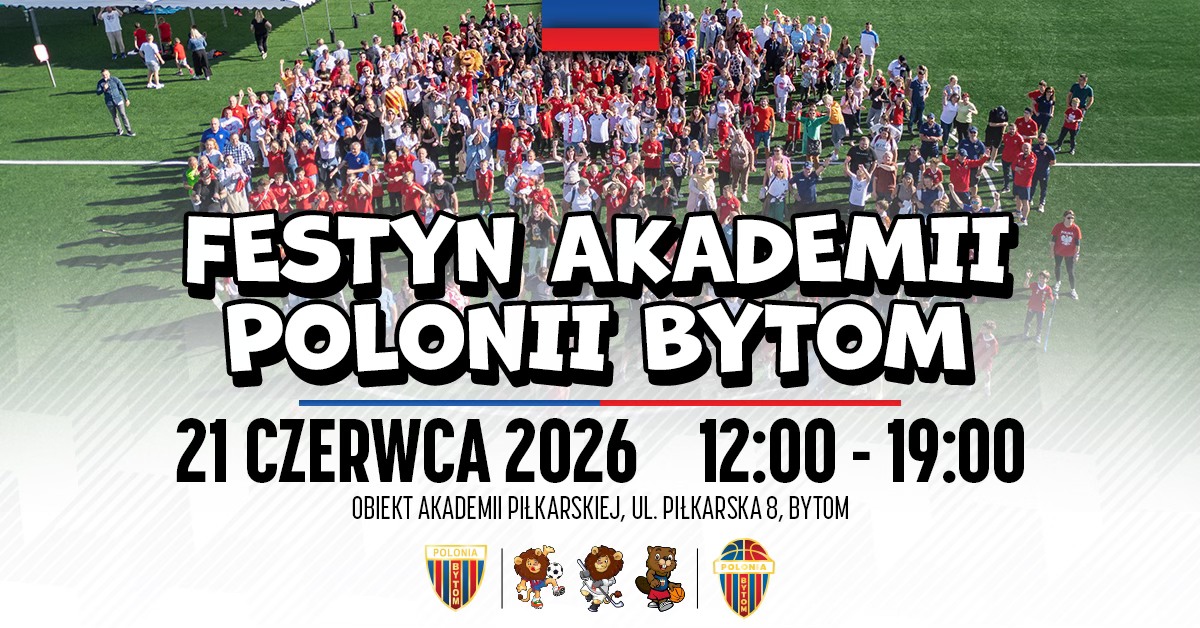 FESTYN AKADEMII POLONII BYTOM!🦁