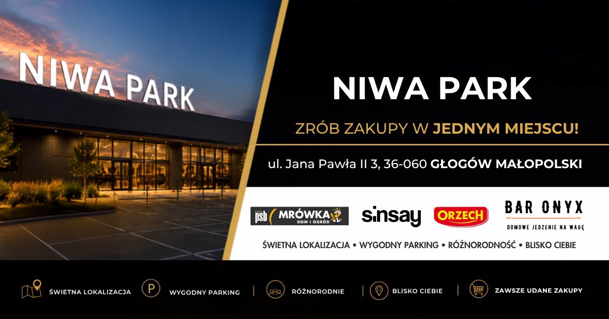 🥳WIELKIE OTWARCIE - NIWA PARK w Głogowie Małopolskim!
